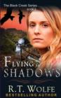 Flying in Shadows (the Black Creek Series, Book 2) - Book