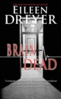 Brain Dead : Medical Thriller - Book