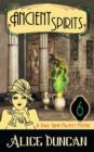 Ancient Spirits (a Daisy Gumm Majesty Mystery, Book 6) - Book