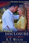 Savage Disclosure (The Nickie Savage Series, Book 3) - eBook
