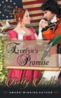 Evelyn's Promise (a More Perfect Union Series, Book 4) - Book