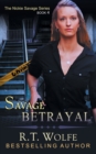 Savage Betrayal (the Nickie Savage Series, Book 4) - Book