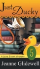 Just Ducky (a Lexie Starr Mystery, Book 5) - Book