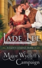 Major Wyclyff's Campaign (a Lady's Lessons, Book 2) - Book
