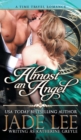 Almost an Angel (the Regency Rags to Riches Series, Book 3) - Book