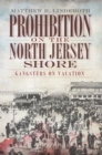 Prohibition on the North Jersey Shore - eBook