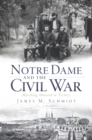 Notre Dame and the Civil War - eBook