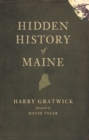 Hidden History of Maine - eBook