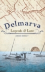 Delmarva Legends & Lore - eBook