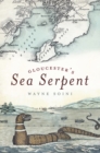 Gloucester's Sea Serpent - eBook