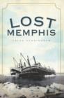 Lost Memphis - eBook