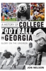 A History of College Football in Georgia - eBook