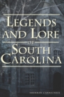 Legends and Lore of South Carolina - eBook