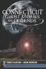 Connecticut Ghost Stories and Legends - eBook