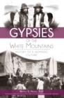 Gypsies of the White Mountains - eBook