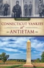 Connecticut Yankees at Antietam - eBook