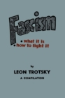 Fascism : What It Is, How to Fight It: A Compilation - Book