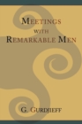 Meetings with Remarkable Men - Book
