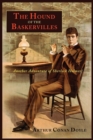 The Hound of the Baskervilles : Another Adventure of Sherlock Holmes - Book
