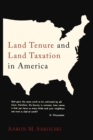 Land Tenure and Land Taxation in America - Book