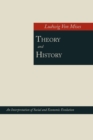 Theory and History; An Interpretation of Social and Economic Evolution - Book