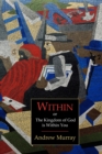 Within; Or, the Kingdom of God Is Within You - Book