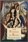 The Pathway of Roses - Book