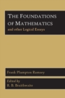The Foundations of Mathematics and Other Logical Essays - Book