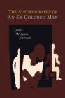 The Autobiography of an Ex-Colored Man - Book