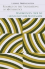 Remarks on the Foundation of Mathematics [Bemerkungen Uber Die Grundlagen Der Mathematik] - Book
