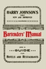 Harry Johnson's New and Improved Illustrated Bartenders' Manual : Or, How to Mix Drinks of the Present Style [1934] - Book