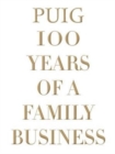 Puig: 100 Years of a Family Business - Book