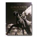 Gauchos: Iconic Nomads - Book