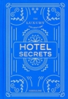 The Luxury Collection: Hotel Secrets - Book