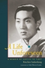 A Life Unforeseen : A Memoir of Service to Tibet - eBook