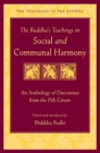 The Buddha's Teachings on Social and Communal Harmony : An Anthology of Discourses from the Pali Canon - eBook