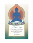 A Lullaby to Awaken the Heart : The Aspiration Prayer of Samantabhadra and Its Commentaries - Book