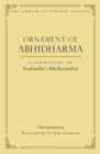 Ornament of Abhidharma : A Commentary on Vasubandhu's Abhidharmakosa - eBook