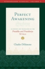 Perfect Awakening : An Edition and Translation of the Pr?s?dika and Pras?dan?ya S?tra - Book