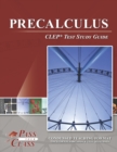 Precalculus CLEP Test Study Guide - Book