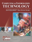 Computing and Information Technology DANTES/DSST Test Study Guide - Book