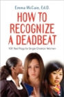 How to Recognize A Deadbeat : 101 Red Flags for Single Christian Women - Book