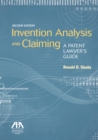 Invention Analysis and Claiming : A Patent Lawyer's Guide, Second Edition - eBook