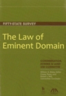 The Law of Eminent Domain : Fifty-state Survey - Book