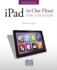 iPad in One Hour for Litigators - Book