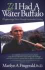 If I Had A Water Buffalo : How To Microfinance Sustainable Futures - Book