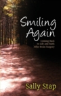 Smiling Again : Coming Back to Life and Faith After Brain Surgery - Book