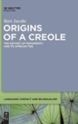 Origins of a Creole : The History of Papiamentu and Its African Ties - Book