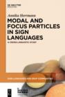 Modal and Focus Particles in Sign Languages : A Cross-Linguistic Study - eBook