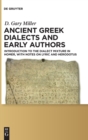 Ancient Greek Dialects and Early Authors : Introduction to the Dialect Mixture in Homer, with Notes on Lyric and Herodotus - Book